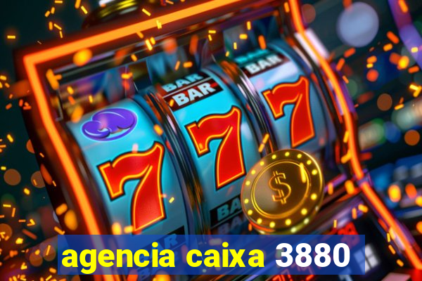 agencia caixa 3880